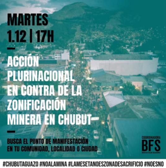 1/12 nos movilizamos en todo el país en contra de la zonificación minera en Chubut