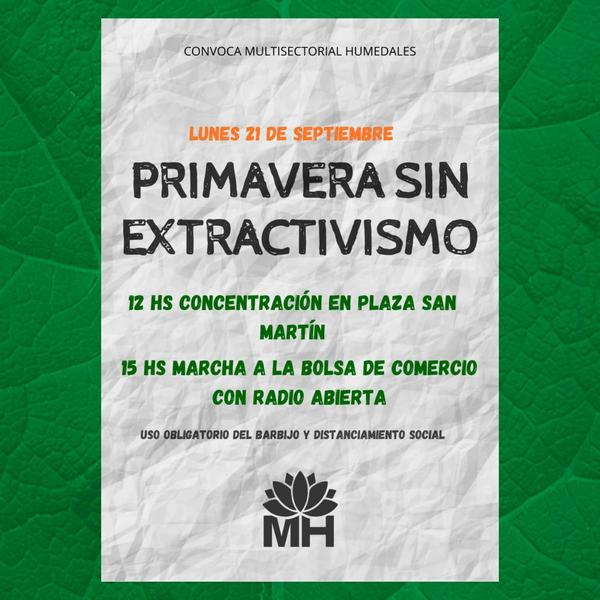 Este Lunes 21 de septiembre, día de la primavera, salimos a las calles con todas las medidas de bioseguridad en una nueva jornada de lucha contra el ecocidio.